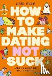 Maggar, Carina - How to Make Dating Not Suck