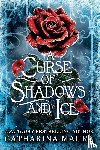 Maura, Catharina - A Curse of Shadows and Ice