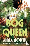 North, Anna - Bog Queen