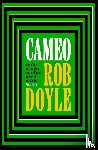 Doyle, Rob - Cameo