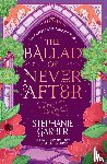 Garber, Stephanie - The Ballad of Never After
