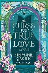 Garber, Stephanie - A Curse for True Love