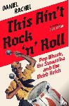 Rachel, Daniel - This Ain't Rock 'n' Roll