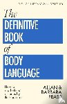 Pease, Allan, Pease, Barbara - The Definitive Book of Body Language