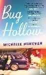 Huneven, Michelle - Bug Hollow