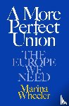 Wheeler, Marina - A More Perfect Union
