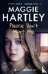 Hartley, Maggie - Please Don't Hurt Me