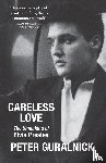 Guralnick, Peter - Careless Love