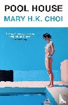 Choi, Mary H.K. - Pool House