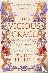Thiede, Emily - This Vicious Grace