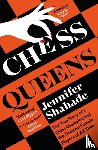 Shahade, Jennifer - Chess Queens