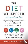 Chell, Paul Barrington, Hope-Ross, Monique - The Diet Whisperer: 12-Week Reset Plan