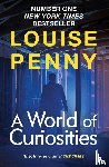 Penny, Louise - A World of Curiosities