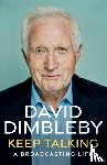 Dimbleby, David - Keep Talking