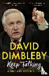 Dimbleby, David - Keep Talking