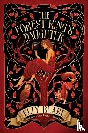 Blake, Elly - The Forest King's Daughter