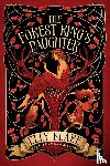 Blake, Elly - The Forest King's Daughter