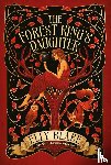 Blake, Elly - The Forest King's Daughter