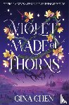 chen, gina - Violets made of thorns