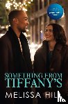 Hill, Melissa - Something from Tiffany's