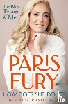 Fury, Paris - How Does She Do It?