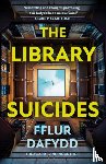 Dafydd, Fflur - The Library Suicides