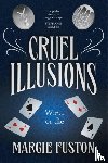 Fuston, Margie - Cruel Illusions