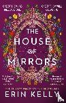 Kelly, Erin - The House of Mirrors