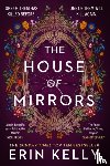 Kelly, Erin - The House of Mirrors
