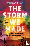 Chan, Vanessa - The Storm We Made