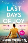 Tiernan, Anne - The Last Days of Joy
