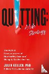 Keller, Julia - Quitting