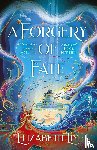Lim, Elizabeth - A Forgery of Fate