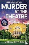 Mosse, Greg - Murder at the Theatre