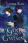 Kim, Sophie - The God and the Gwisin