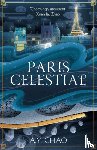 Chao, A. Y. - Paris Celestial