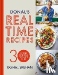 Skehan, Donal - Donal's Real Time Recipes
