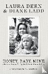 Dern, Laura, Ladd, Diane - Honey, Baby, Mine