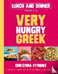 Kynigos, Christina - Lunch and Dinner from the Very Hungry Greek
