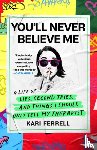 Ferrell, Kari - You'll Never Believe Me