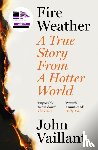 Vaillant, John - Fire Weather