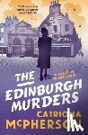 McPherson, Catriona - The Edinburgh Murders