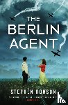 Ronson, Stephen - The Berlin Agent