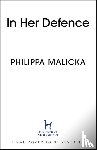 Malicka, Philippa - In Her Defence