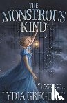 Gregovic, Lydia - The Monstrous Kind