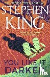King, Stephen - You Like It Darker