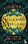 Harper, K.C. - Shadowed Moonlight
