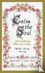 Poor Clares, The - Calm the Soul: A Book of Simple Wisdom and Prayer