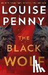 Penny, Louise - The Black Wolf