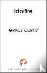 Curtis, Grace - Idolfire